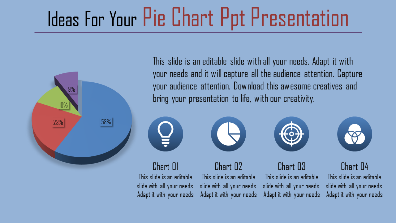 pie chart ppt presentation-Ideas For Your Pie Chart Ppt Presentation